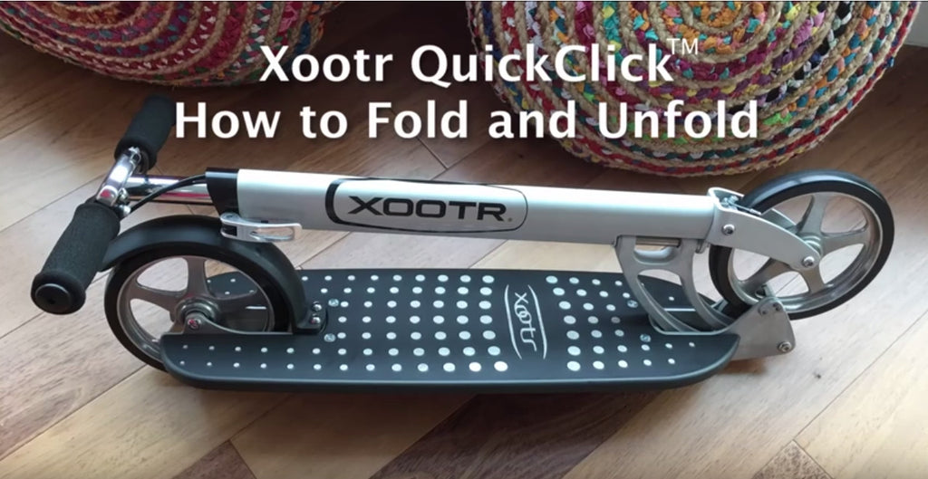 Introducing Xootr QuickClick™
